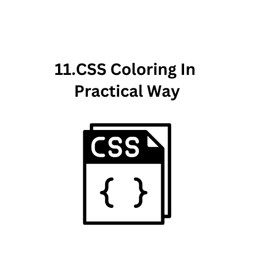 11.CSS Coloring In Practical Way